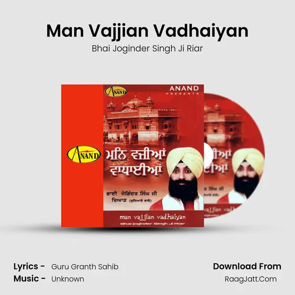Man Vajjian Vadhaiyan MP3 Song by Bhai Joginder Singh Ji Riar Cover