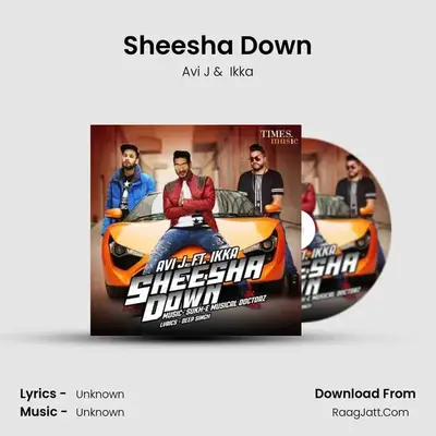 Sheesha Down - Ikka