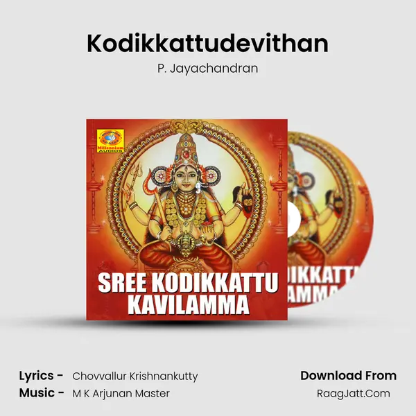 Kodikkattudevithan MP3 Song by P. Jayachandran Cover