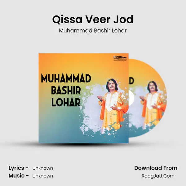 Qissa Veer Jod MP3 Song by Muhammad Bashir Lohar Cover