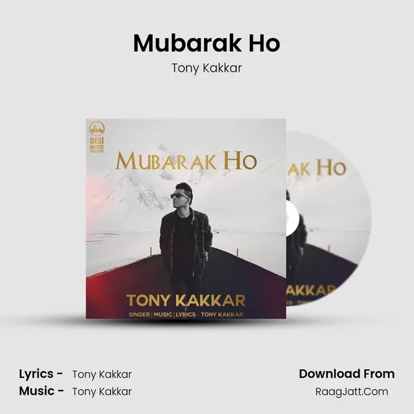 Mubarak Ho - Tony Kakkar