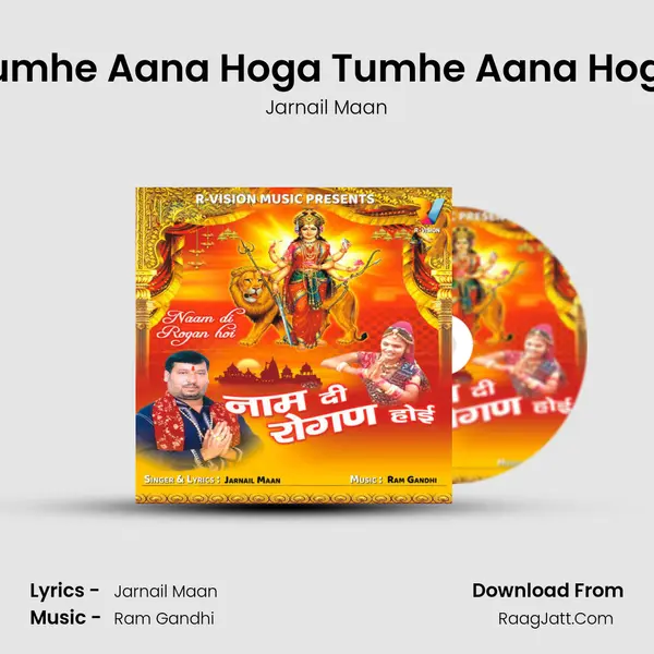 Tumhe Aana Hoga Tumhe Aana Hoga MP3 Song by Jarnail Maan Cover