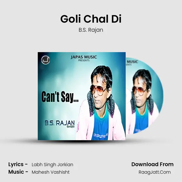 Goli Chal Di MP3 Song by B.S. Rajan Cover