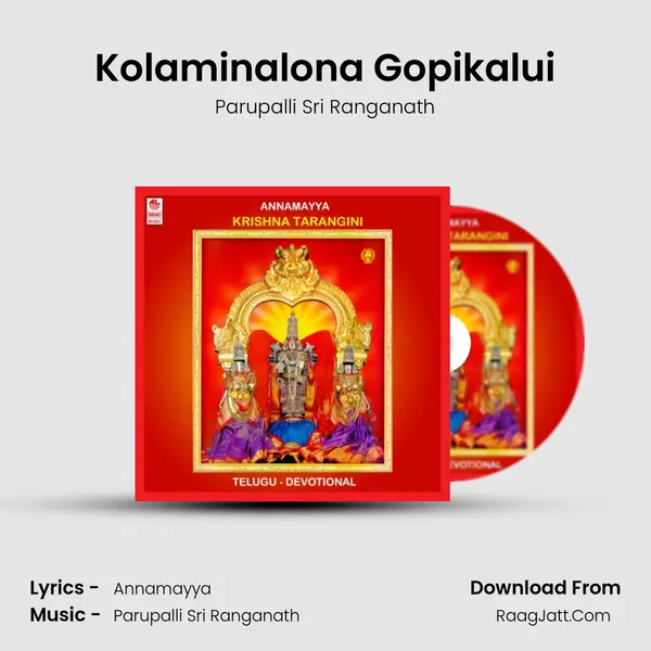 Kolaminalona Gopikalui MP3 Song by Parupalli Sri Ranganath Cover