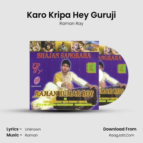 Karo Kripa Hey Guruji MP3 Song by Raman Ray Cover