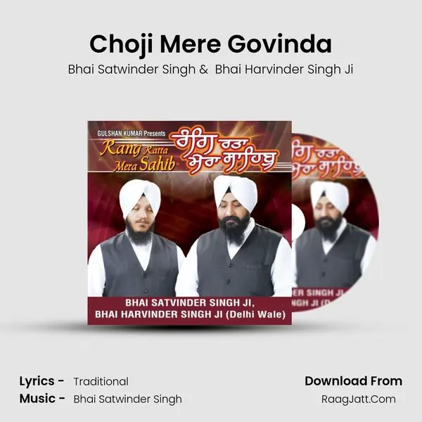 Choji Mere Govinda MP3 Song by Bhai Satwinder Singh Cover