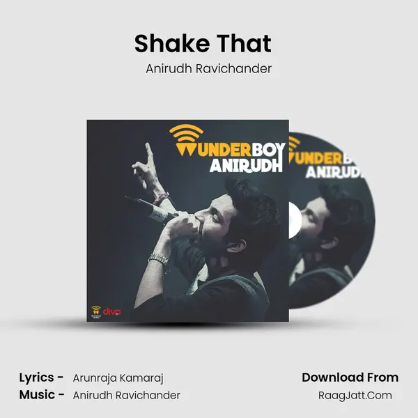 Shake That  (From Kaaki Sattai) MP3 Song by Anirudh Ravichander Cover