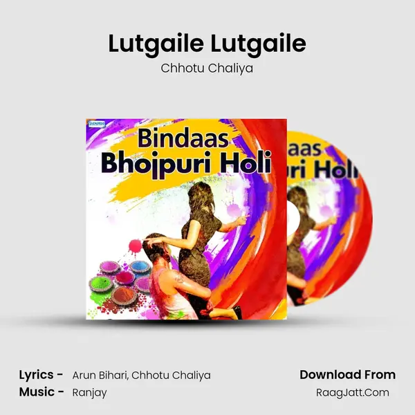 Lutgaile Lutgaile MP3 Song by Chhotu Chaliya Cover
