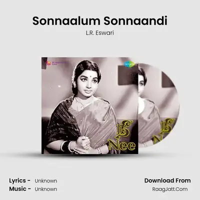 Sonnaalum Sonnaandi MP3 Song by L.R. Eswari Cover