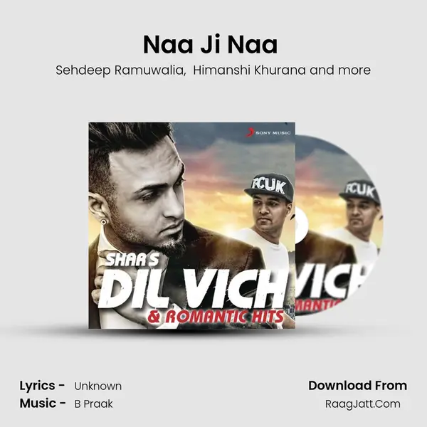 Naa Ji Naa (Official Cover) MP3 Song by Sehdeep Ramuwalia Cover