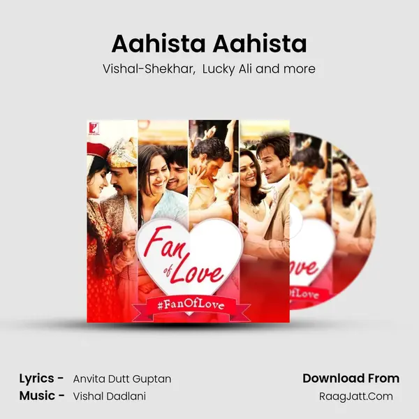 Aahista Aahista Cover