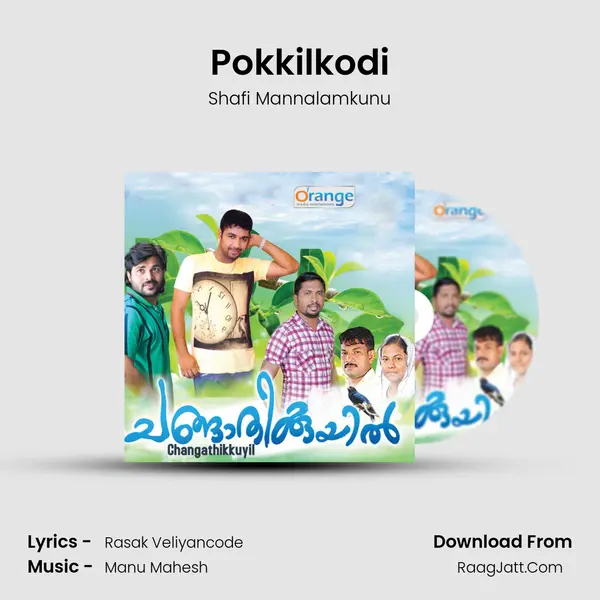 Pokkilkodi MP3 Song by Shafi Mannalamkunu Cover