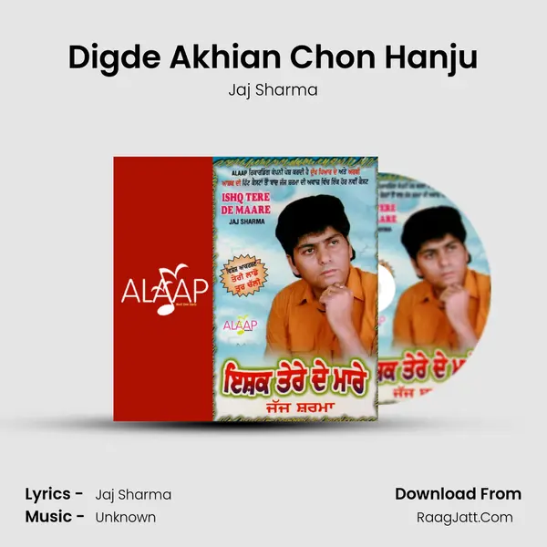 Digde Akhian Chon Hanju MP3 Song by Jaj Sharma Cover