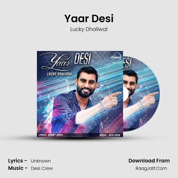 Yaar Desi MP3 Song by Lucky Dhaliwal Cover