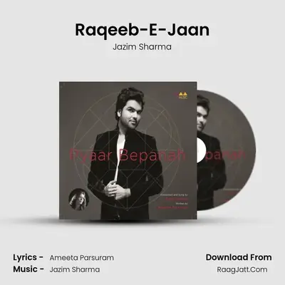 Raqeeb-E-Jaan MP3 Song by Jazim Sharma Cover