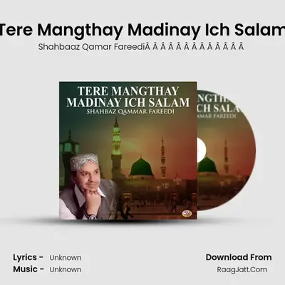 Tere Mangthay Madinay Ich Salam - Single - Shahbaaz Qamar FareediÂ Â Â Â Â Â Â Â Â Â Â Â Â 