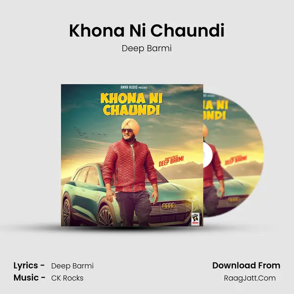 Khona Ni Chaundi - Deep Barmi