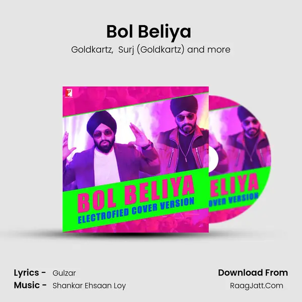 Bol Beliya (Electrofied Cover Version) MP3 Song by Goldkartz Cover