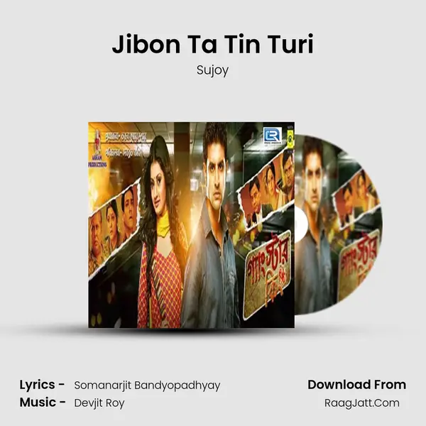 Jibon Ta Tin Turi MP3 Song by Sujoy Cover