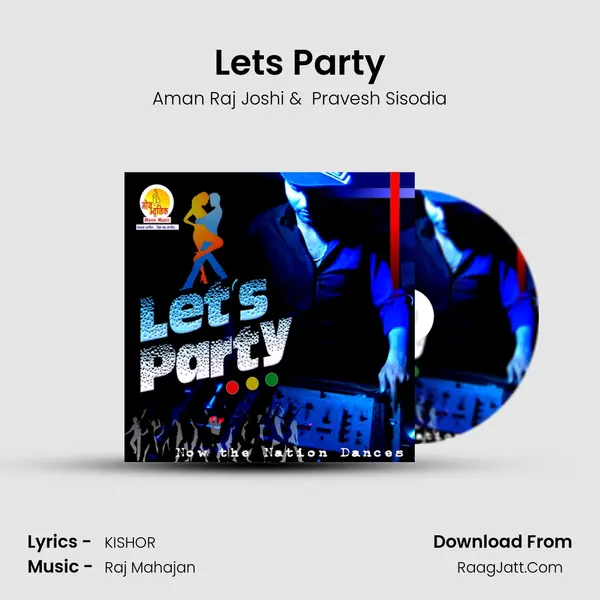 Lets Party MP3 Song by Aman Raj Joshi Cover