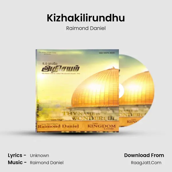 Kizhakilirundhu MP3 Song by Raimond Daniel Cover