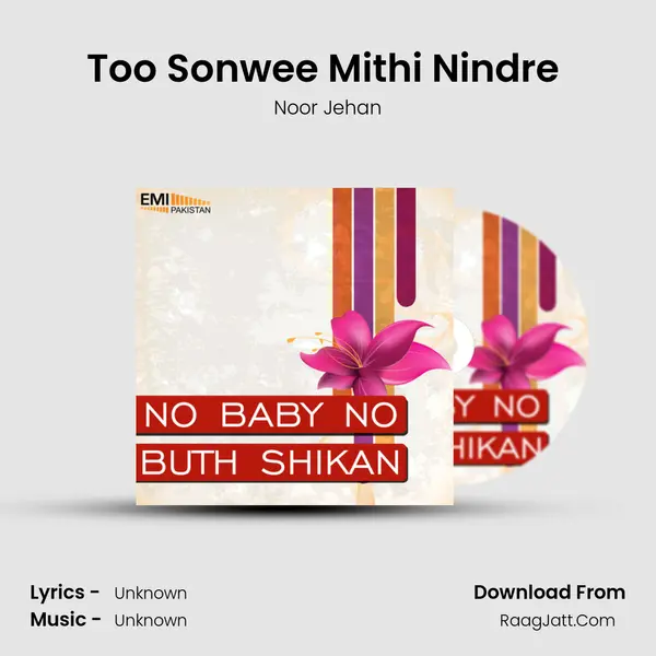 Too Sonwee Mithi Nindre (From 