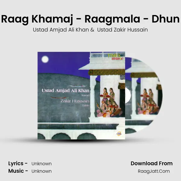 Raag Khamaj - Raagmala - Dhun MP3 Song by Ustad Amjad Ali Khan Cover