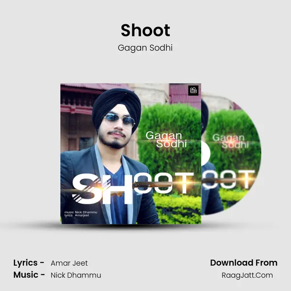 Shoot MP3 Song by Gagan Sodhi Cover