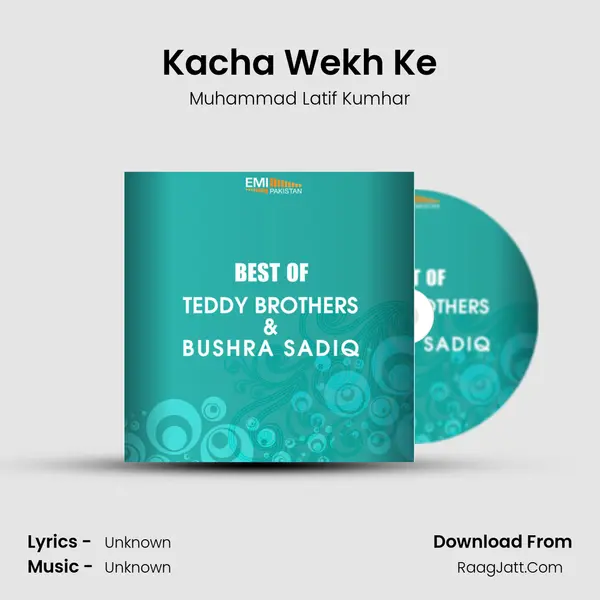 Kacha Wekh Ke mp3 song