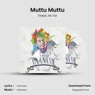Muttu Muttu MP3 Song by Teejay Cover
