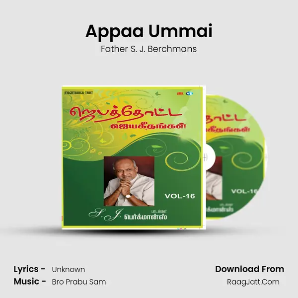 Appaa Ummai MP3 Song by Father S. J. Berchmans Cover