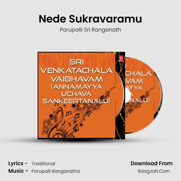 Nede Sukravaramu MP3 Song by Parupalli Sri Ranganath Cover