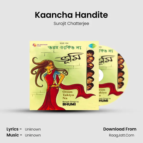 Kaancha Handite MP3 Song by Surojit Chatterjee Cover