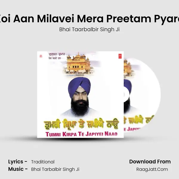 Koi Aan Milavei Mera Preetam Pyara MP3 Song by Bhai Taarbalbir Singh Ji Cover