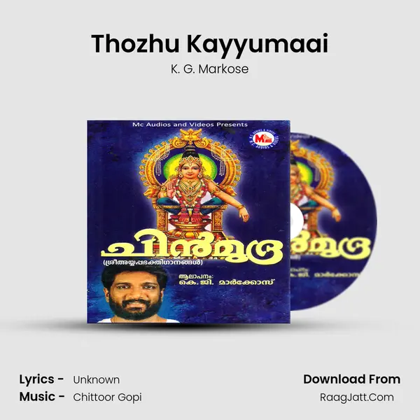 Thozhu Kayyumaai MP3 Song by K. G. Markose Cover