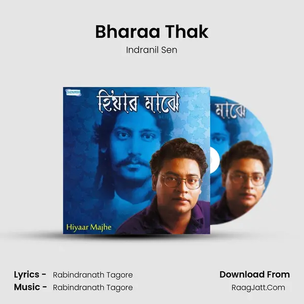 Bharaa Thak MP3 Song by Indranil Sen Cover