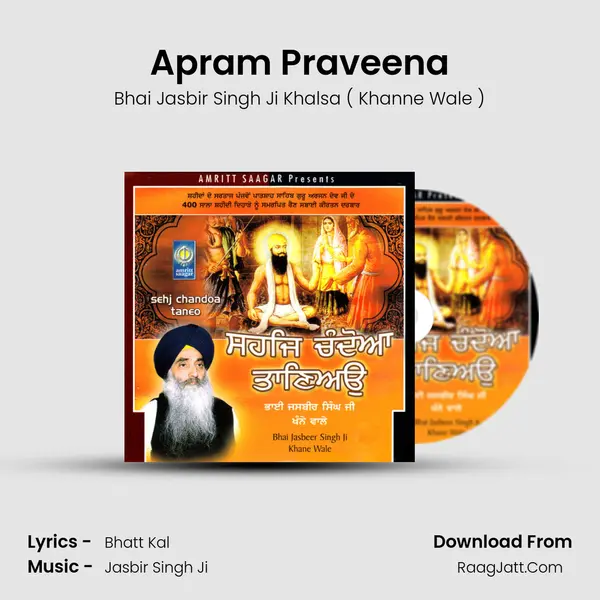 Apram Praveena MP3 Song by Bhai Jasbir Singh Ji Khalsa ( Khanne Wale ) Cover