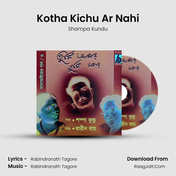 Kotha Kichu Ar Nahi MP3 Song by Shampa Kundu Cover