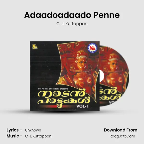 Adaadoadaado Penne MP3 Song by C. J. Kuttappan Cover