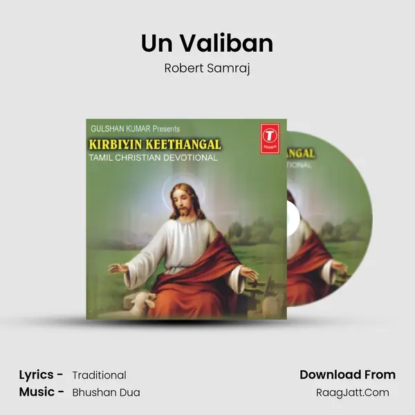 Un Valiban MP3 Song by Robert Samraj Cover