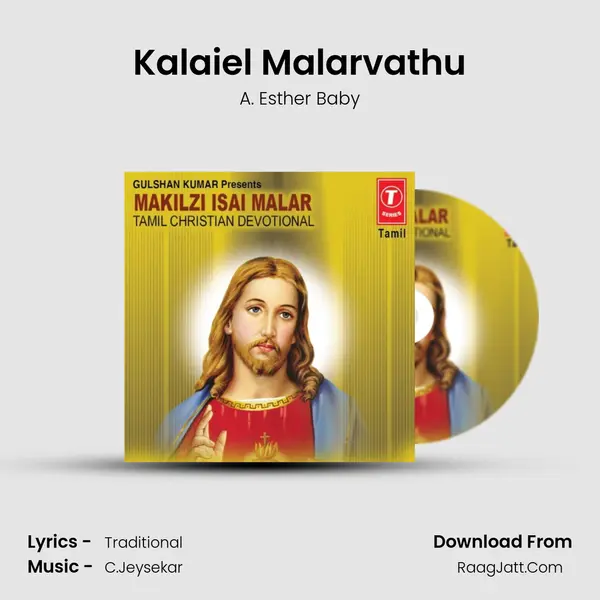 Kalaiel Malarvathu MP3 Song by A. Esther Baby Cover