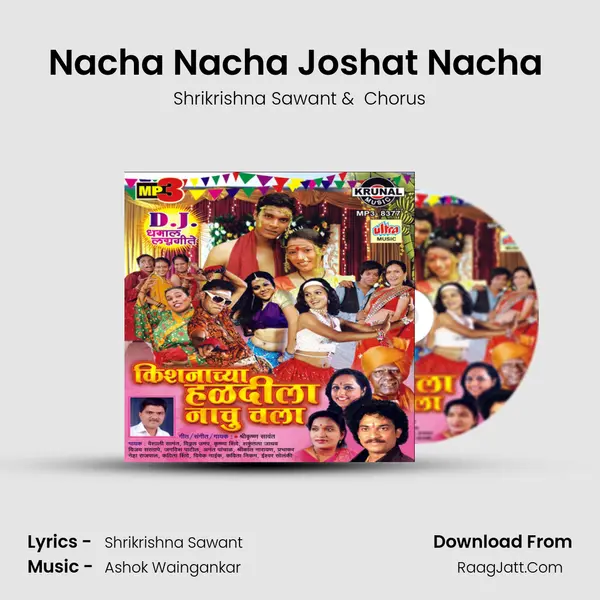 Nacha Nacha Joshat Nacha (Dj Mix) MP3 Song by Shrikrishna Sawant Cover