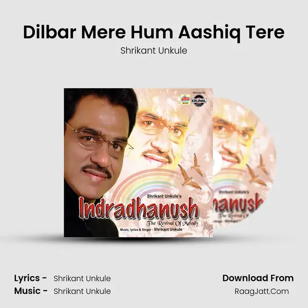 Dilbar Mere Hum Aashiq Tere MP3 Song by Shrikant Unkule Cover