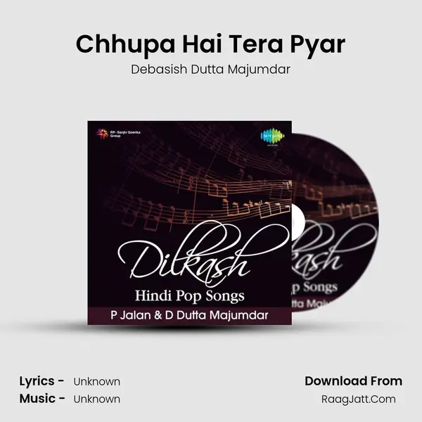 Chhupa Hai Tera Pyar MP3 Song by Debasish Dutta Majumdar Cover
