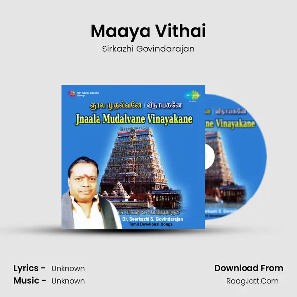 Maaya Vithai MP3 Song by Sirkazhi Govindarajan Cover