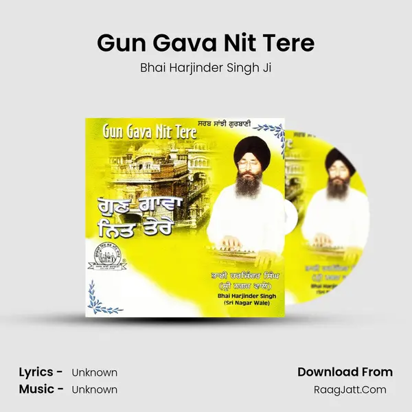Gun Gava Nit Tere MP3 Song by Bhai Harjinder Singh Ji Cover