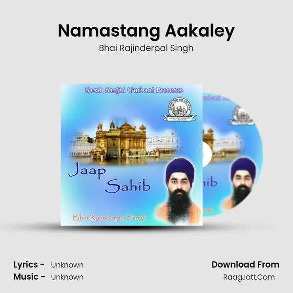 Namastang Aakaley mp3 song