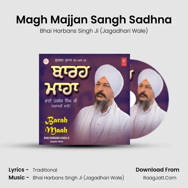 Magh Majjan Sangh Sadhna MP3 Song by Bhai Harbans Singh Ji (Jagadhari Wale) Cover