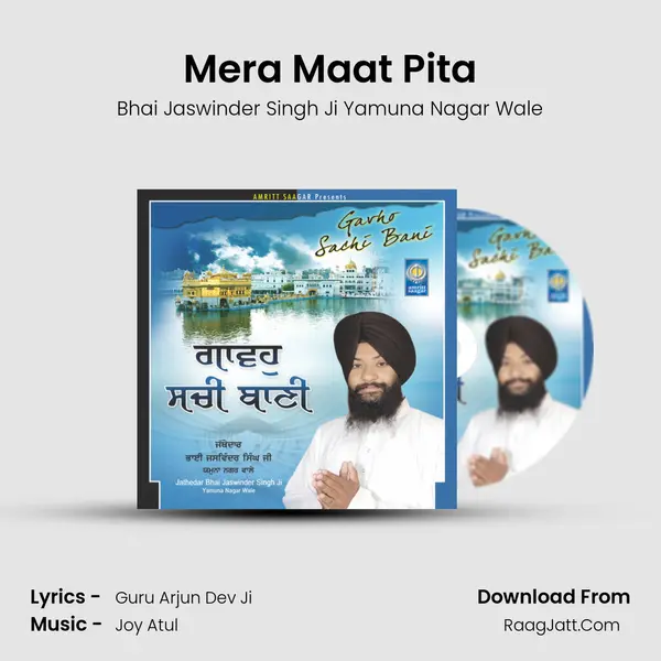 Mera Maat Pita MP3 Song by Bhai Jaswinder Singh Ji Yamuna Nagar Wale Cover