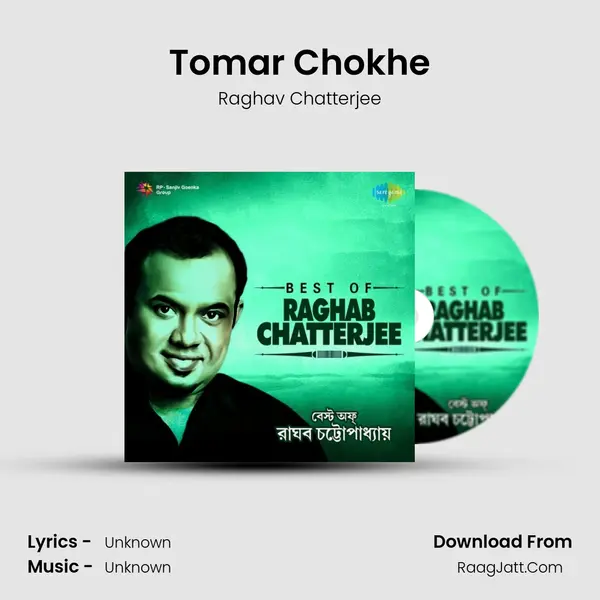 Tomar Chokhe MP3 Song by Raghav Chatterjee Cover